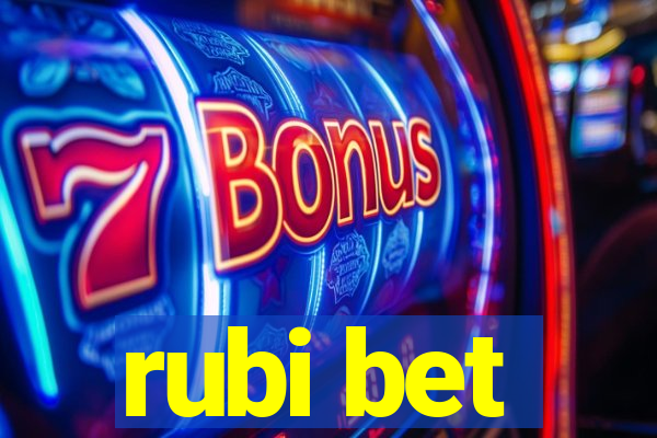 rubi bet